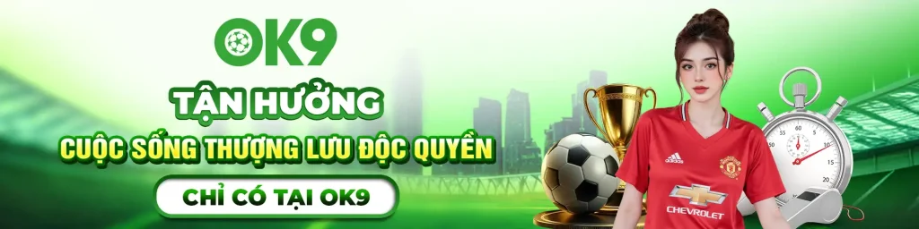 Chương trình độc quyền tại Ok922 cc